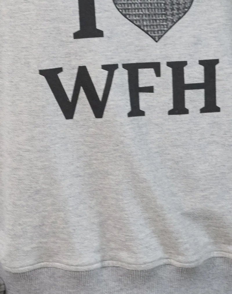 Toria Sweatshirt in Grey Marl with I Love WFH Graphic